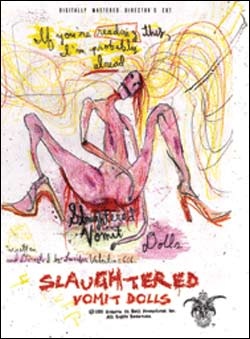 Бойня блюющих куколок / Slaughtered Vomit Dolls (2006)