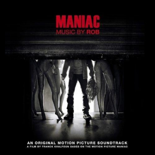 Саундтрек к фильму Маньяк / Maniac
