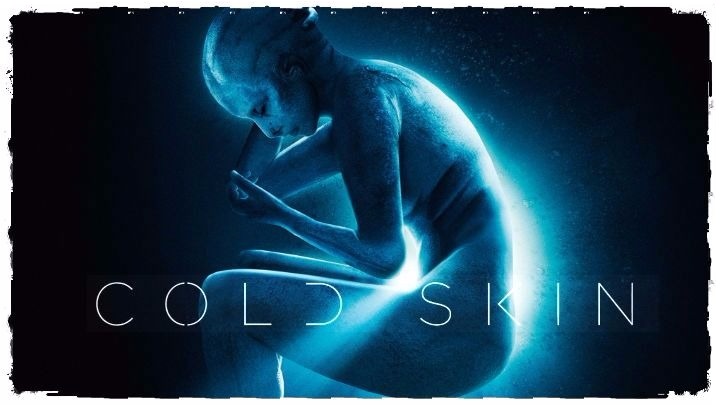 Атлантида / Cold Skin - трейлер